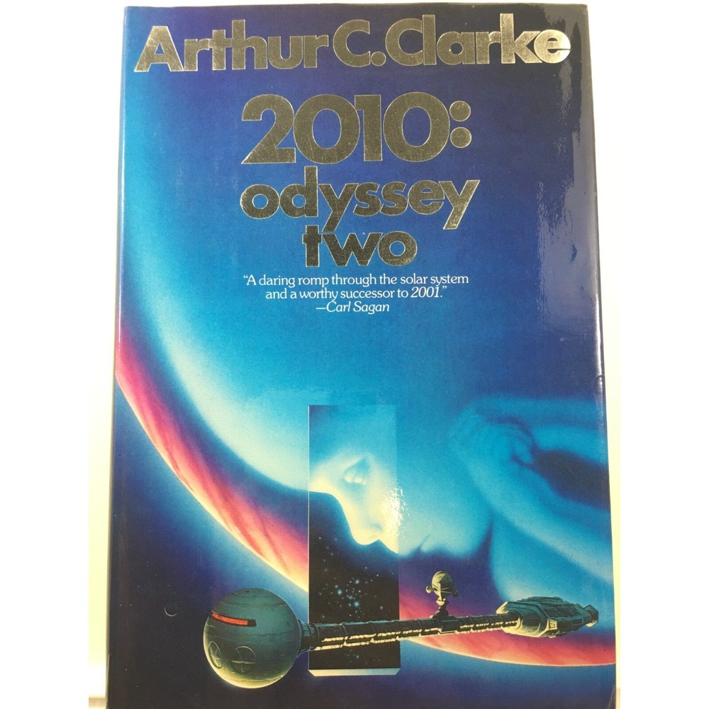 2010 Odyssey Two by Arthur C. Clarke 1982 Hardcover Vintage Book